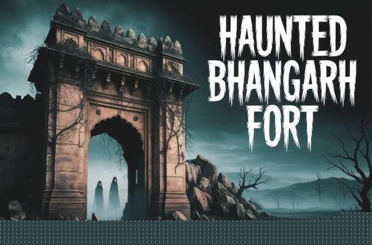 Why is Bhangarh Fort considered to be the most scary place in India? Know in the video, the dreadful story buried in the pages of history