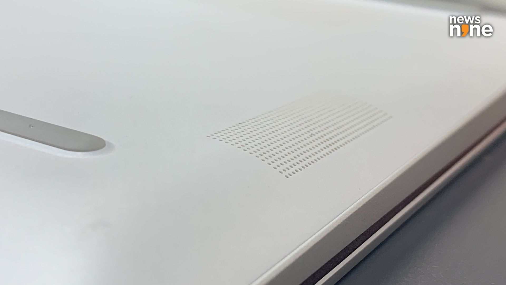 The positioning of the speaker grille. (Image Credit: Aditya Madanapalle/News9).