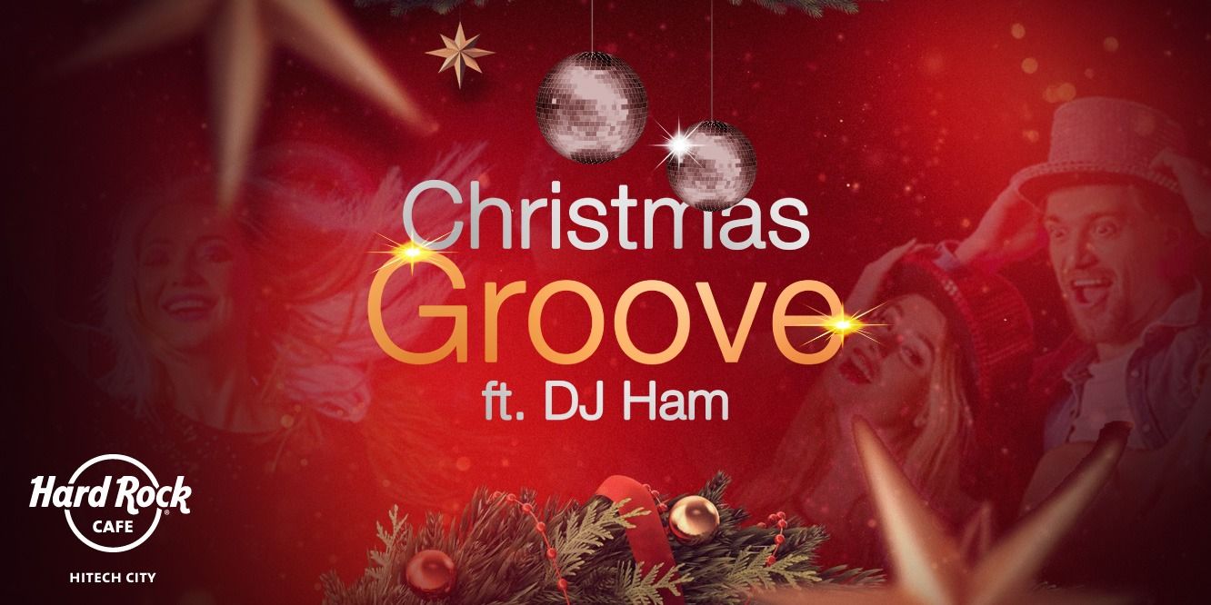 media-desktop-christmas-groove-ft-dj-ham-0-2025-12-2-t-11-36-50.jpg