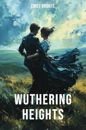 This may contain: the cover of wuthering heights